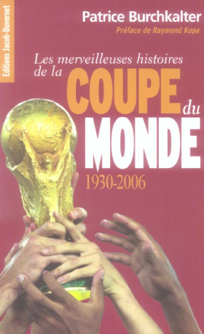 Les merveilleuses histoires de la coupe du Monde