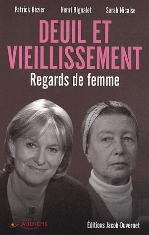 Deuil et vieillissement. Regards de femme