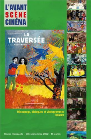 L'Avant-Scène Cinéma N° 695, septembre 2022 : La Traversée. Florence Miailhe