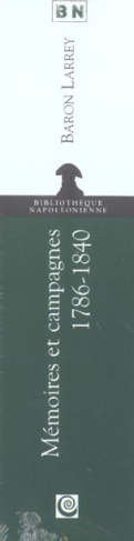 Mémoires de chirurgie militaire et campagnes 1786-1840. Coffret 2 volumes