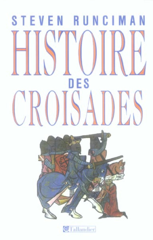 Histoire des Croisades