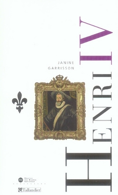 Henri IV. Le roi de la paix