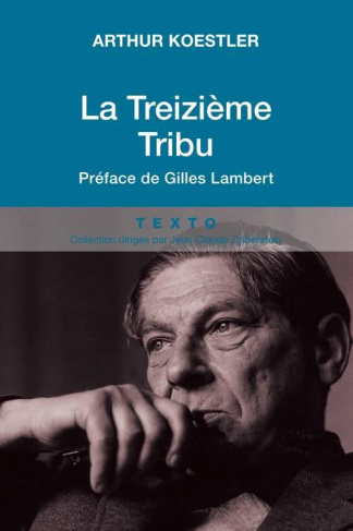 La Treizième Tribu / L'Empire khazar et son héritage