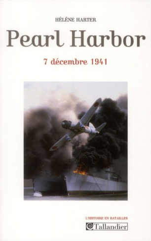 Pearl Harbor. 7 décembre 1941
