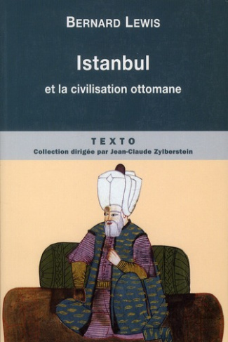 Istanbul et la civilisation ottomane