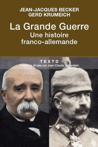 La Grande Guerre. Une histoire franco-allemande