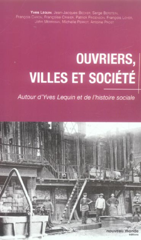 Ouvriers, villes et société