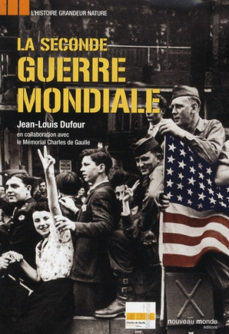 La Seconde Guerre mondiale