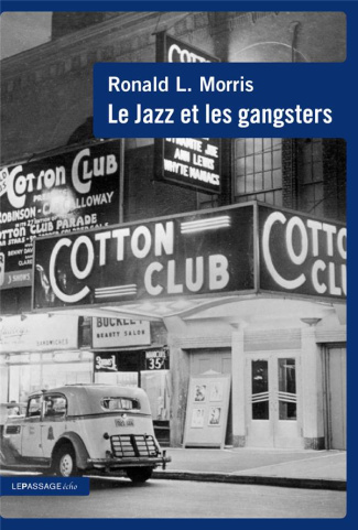 Le jazz et les gangsters (1880-1940)