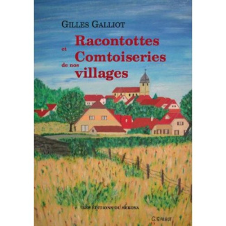 Racontottes et Comtoiseries de nos villages