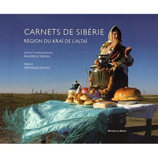 Carnets de Sibérie. Région Kraï de l'Altaï