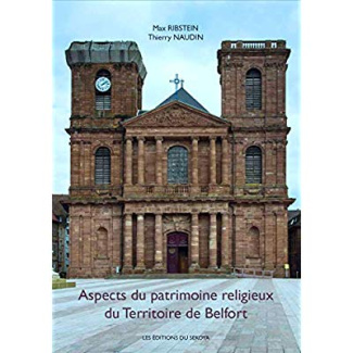 Aspect du patrimoine religieux du territoire de Belfort