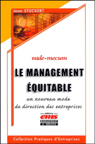 La management équitable. Un nouveau mode de directon des entreprises