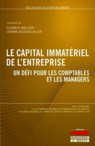 Le capital immatériel de l'entreprise. Un défi pour les comptables et les managers