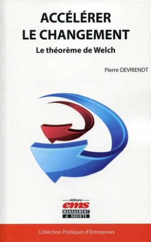 Accélérer le changement. Le théorème de Welch