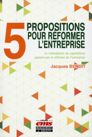 5 propositions pour réformer l'entreprise