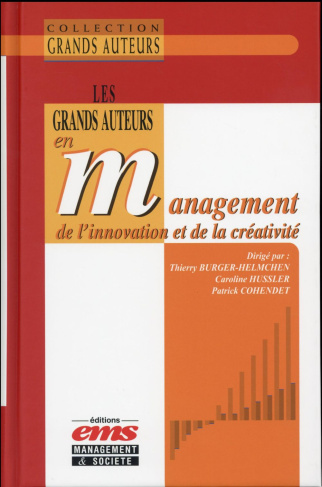 Les grands auteurs en management de l'innovation et de la créativité