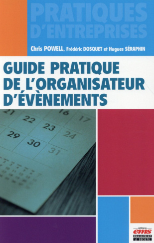 Guide pratique de l'organisateur d'événements