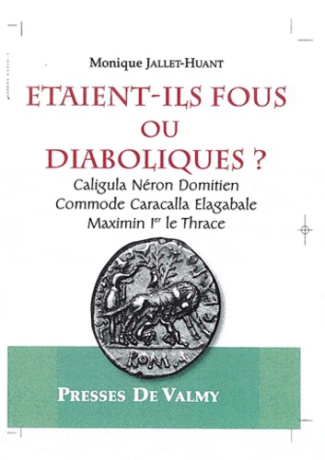 ETAIENT ILS FOUS OU DIABOLIQUES