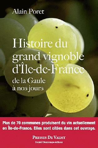 HISTOIRE DU GRAND VIGNOBLE ILE DE FRANCE