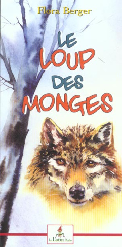Le loup des monges