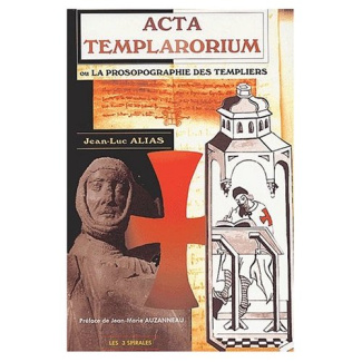 Acta Templarorium ou la prosopographie des templiers