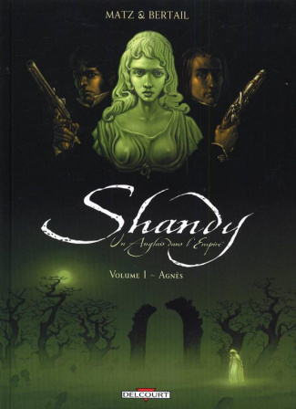Shandy, un Anglais dans l'Empire Tome 1 : Agnès