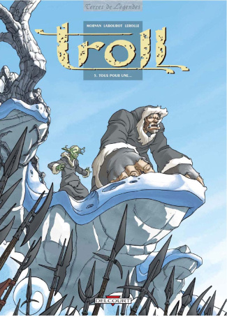 Troll Tome 5 : Tous pour une...