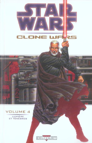 Star Wars Clone Wars Tome 4 : Lumière et ténèbres