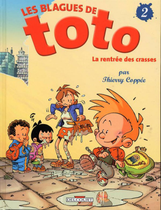 Les Blagues de Toto Tome 2 : La rentrée des crasses