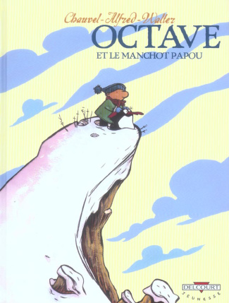 Octave Tome 3 : Octave et le manchot papou