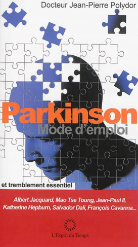 Parkinson, mode d'emploi et tremblement essentiel