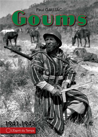 Les Goums marocains pendant la Seconde Guerre mondiale (1941-1945)