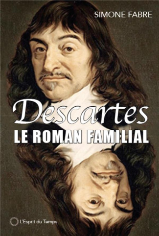 Descartes. Un roman familial
