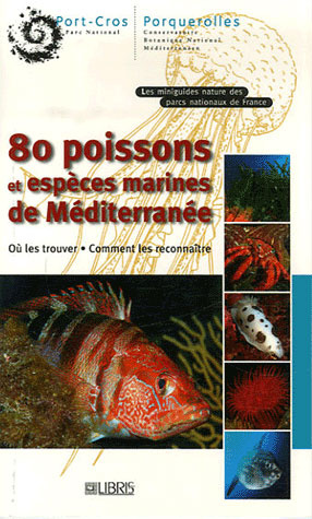 80 Poissons et espèces marines de Méditerranée