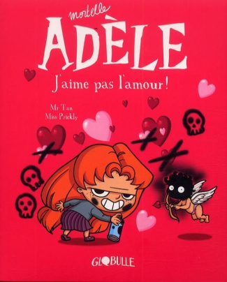 Mortelle Adèle Tome 4 : J'aime pas l'amour !