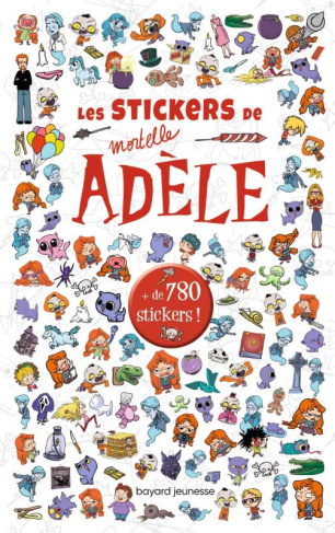 Les stickers de Mortelle Adèle :   de 780 stickers !