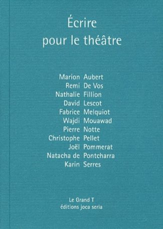 Ecrire pour le théâtre