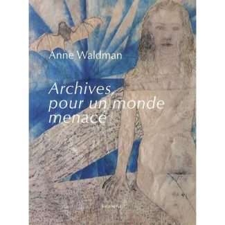 Archives, pour un monde menacé