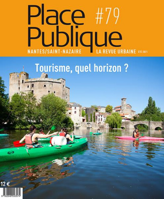 Place Publique N° 79 : Nantes/Saint-Nazaire. Tourisme, quel horizon ?