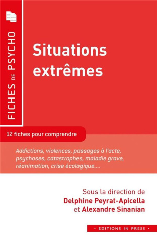 Situations extrêmes. 12 fiches pour comprendre