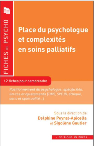 Place du psychologue et complexité en soins palliatifs