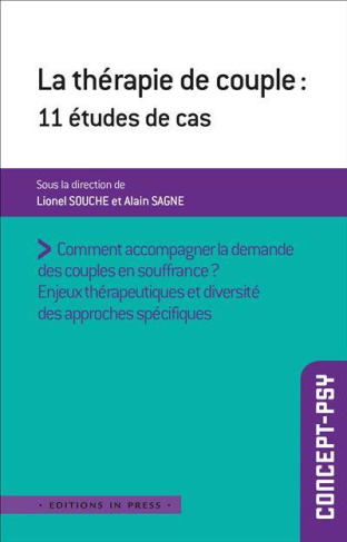 Thérapie de couple. 11 études de cas, 2e édition actualisée