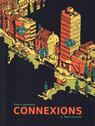 Connexions Tome 1 : Faux accords