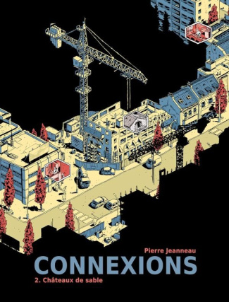 Connexions Tome 2 : Châteaux de sable