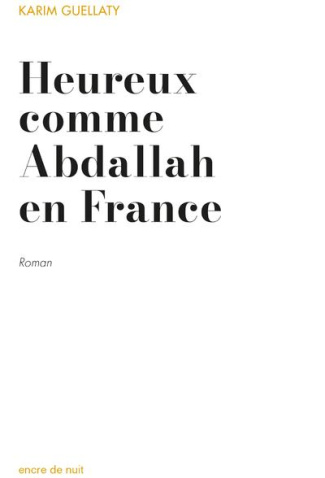 Heureux comme Abdallah en France