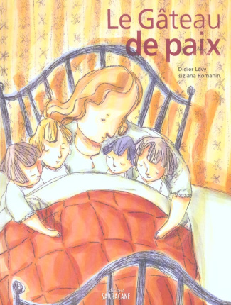 Le gâteau de paix. Recette pour des jours meilleurs