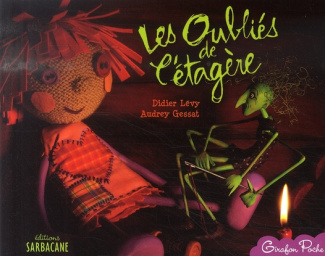 Les oubliés de l'étagère