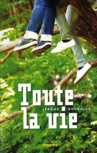 Toute la vie