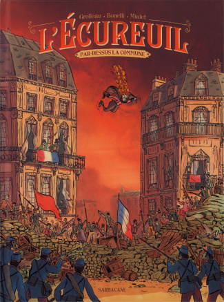 L'écureuil Tome 2 : Par-dessus la Commune